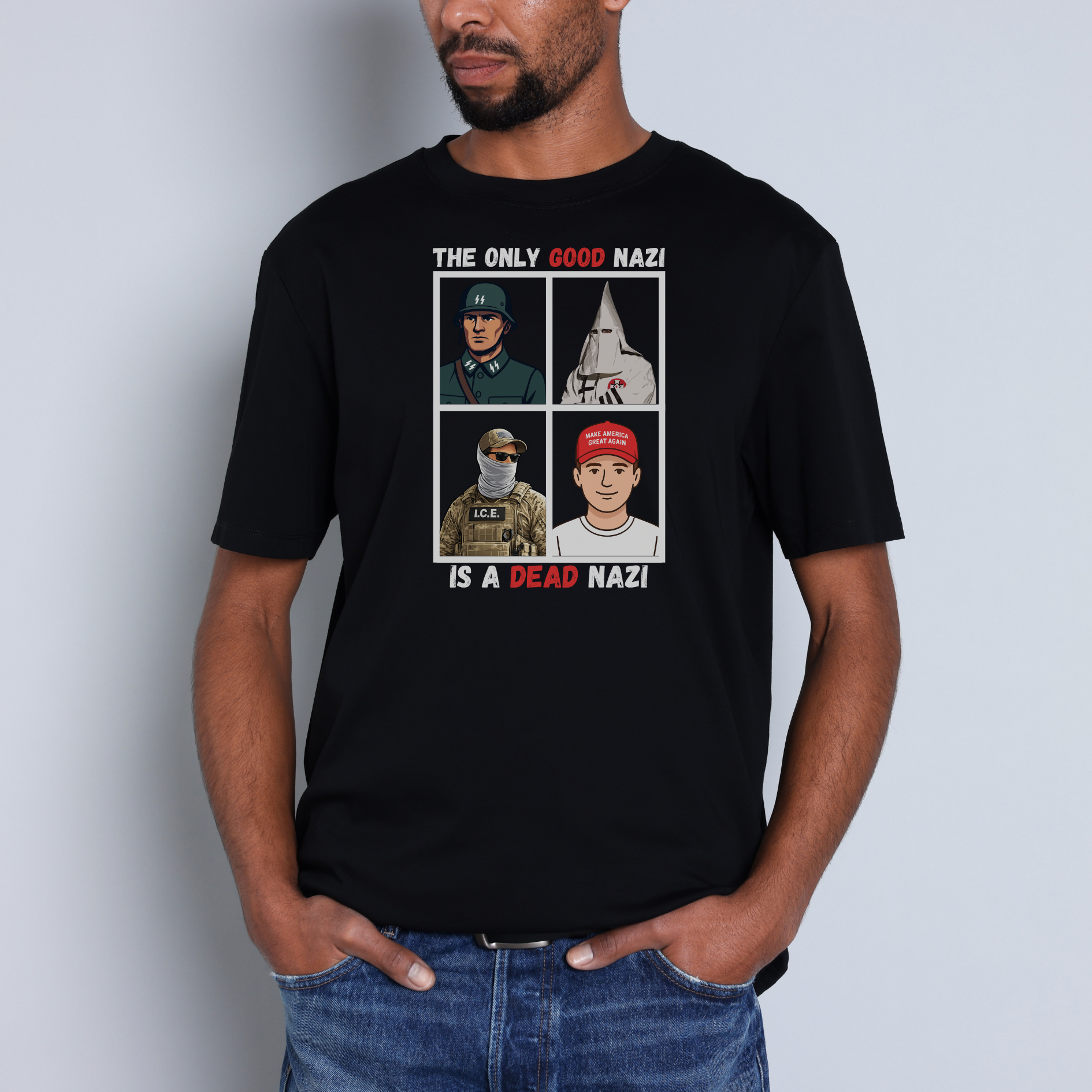 Anti-Nazi Graphic T-Shirt — "The Only Good Nazi Is A Dead Nazi"